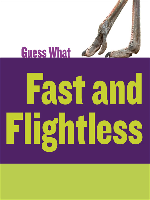 Title details for Fast and Flightless: Ostrich by Kelly Calhoun - Available